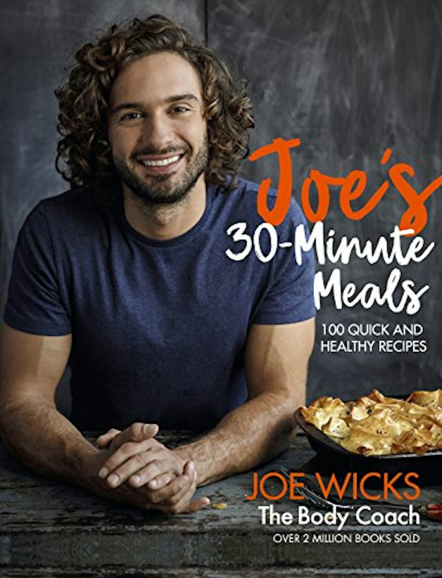 Joeu0026#039;s 30 Minute Meals