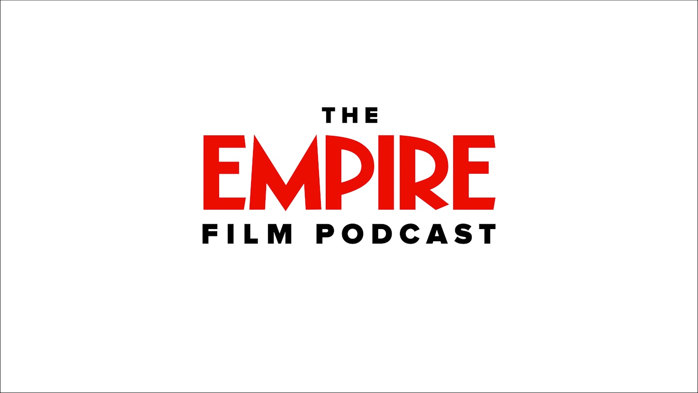 The Empire Film Podcast